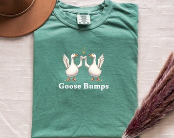 Goose T-shirt, Funny Shirt, Comfort Colors T-shirt, Goose Bumps, Silly Goose Shirt, Goose Animal Shirt, Comfort Colors 1717, Sarcastic Goose