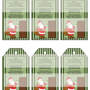 May include: Six printable gift tags featuring a cartoon Santa Claus holding a bag of gifts. The tags are green and white striped with a green border and a hole at the top. The text on the tags reads "Dear Santa, We don't have a chimney as you can see, so here's a special magic key. Use it to enter our house tonight and when you leave, turn out the light. There's cookies and milk on the counter too, we left them there just for you. Mom and dad are fast asleep, I promise that I will not peek. When you leave a gift for me, please put it under the Christmas Tree. Thank you, Santa, for coming here. Take care, stay well until next year."