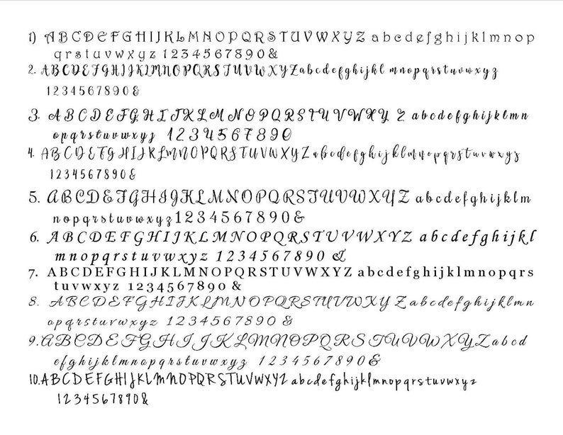May include: A black and white chart displaying ten distinct calligraphic font styles, each numbered 1 through 10. Every row includes the full uppercase and lowercase English alphabet, the numbers 0 through 9, and an ampersand symbol.
