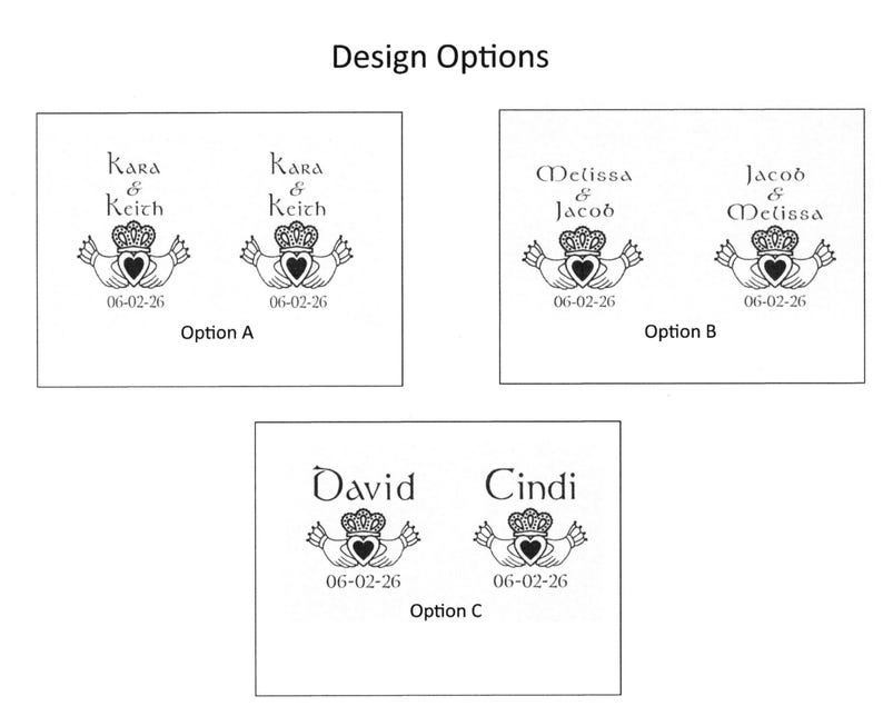 May include: A graphic display titled Design Options featuring three sets of black and white engravings. Each option includes a Claddagh symbol with a heart, hands, and crown, paired with names like Kara & Keith, Melissa & Jacob, and dates like 06-02-26.