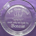 Personalized Pie Plate: Engraved Glass Baking Dish - #13