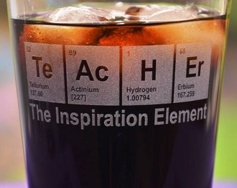 Engraved TeAcHEr Periodic Table Glass, Personalized Teacher's Birthday Gift, Math/Science Teacher Gift, Engineer Gift