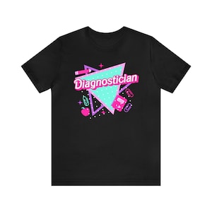 Barbie-inspired Diagnostician Tshirt / Barbie Tee, Teacher, Education, Educator