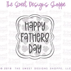 Happy Father&#39;s Day Plaque - Cookie Cutter
