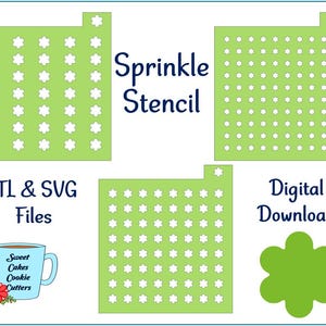 May include: A digital download of a sprinkle stencil for cakes and cookies. The stencil is a green square with white star-shaped holes. The text "Sprinkle Stencil" is written in green letters. The text "STL & SVG Files" is written in blue letters. The text "Digital Download" is written in blue letters. A green flower is shown in the bottom right corner.
