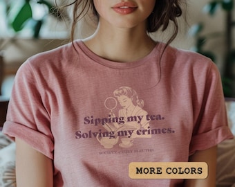 Mysterious Shirt Cozy Mystery Lover Gift Murder Mystery Tshirt Amateur Sleuth Armchair Detective Tee True Crime Sherlock Holmes Clothing