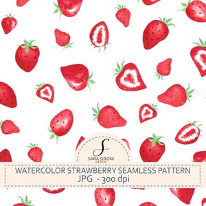 Può includere: Motivo senza cuciture ad acquerello con fragole rosse e foglie verdi su sfondo bianco. Alcune fragole sono intere, altre tagliate, mostrando l'interno. Il design include il testo "WATERCOLOR STRAWBERRY SEAMLESS PATTERN" e "JPG - 300 dpi".