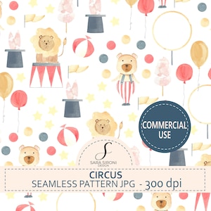 Può includere: Motivo senza cuciture a tema circo ad acquerello con leoni, orsi, palloncini ed elementi circensi su sfondo bianco. Include il testo: "CIRCUS SEAMLESS PATTERN JPG - 300 dpi" e un badge "USO COMMERCIALE".