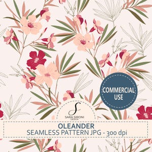 Può includere: Motivo floreale senza cuciture con fiori di oleandro rosa e rossi, foglie verdi e delicate linee su sfondo crema. Include un badge "Commercial Use" e il testo: "OLEANDER SEAMLESS PATTERN JPG - 300 dpi".