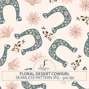 Può includere: Un motivo senza cuciture con ferri di cavallo teal decorati con motivi floreali, intervallati da fiori rosa a forma di margherita e rametti marroni su sfondo crema. Il testo recita "FLORAL DESERT COWGIRL SEAMLESS PATTERN JPG - 300 dpi."