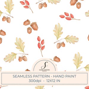 Può includere: Motivo senza cuciture ad acquerello dipinto a mano con ghiande, foglie di quercia e bacche rosse su sfondo bianco. Il design include il testo "SEAMLESS PATTERN - HAND PAINT" e "300dpi - 12x12 IN".