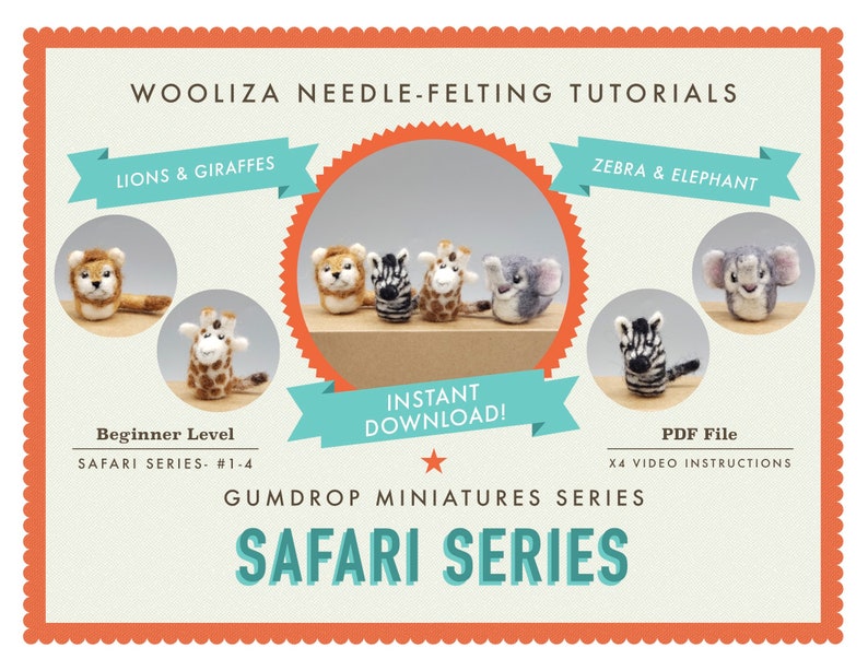 Safari Series Needle Felting Tutorials Gumdrop Miniatures by WOOLIZA PDF Instant Download Video Instructions Beginner Level image 1