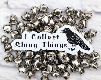 Funny Crow Sticker, I Collect Shiny Things, Trinkets, Curious Birds, Intelligent Birds