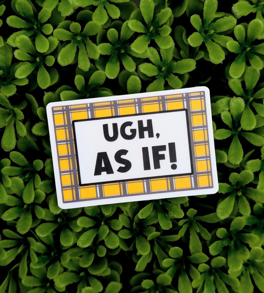 As If Sticker, Funny Sayings, 90s Kid Vinyl Decal, Nostalgic Stickers ...