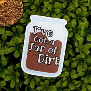 Dirt in a jar Sticker, Funny Caribbean Pirate Captain