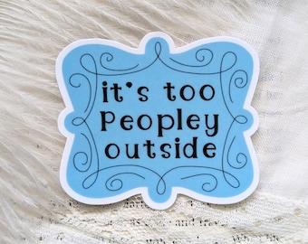 Funny Introvert Vinyl Sticker: Anti-Social Quote