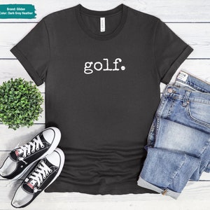 Golf Shirt, Golf Graphic Tee, Golf T-Shirt, Golf Tee, Golfers Shirt, Golf Gifts for Men, Husband Gift, Fathers Day Gift, Dad Gift,