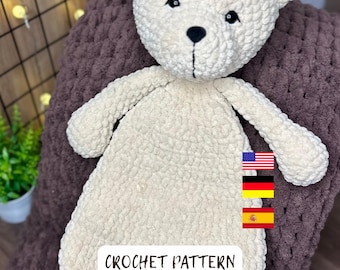 Crochet teddy bear pattern, plush lovey PDF tutorial, Crochet comforter pattern, amigurumi toy pattern , beginner friendly
