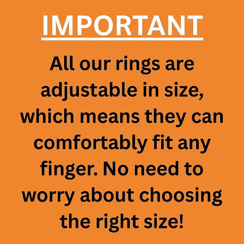 May include: An orange background with black text that reads "IMPORTANT" above a description of adjustable rings. The text explains that the rings are adjustable in size and comfortably fit any finger.