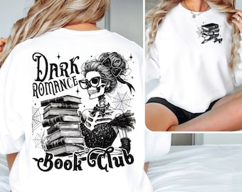 Dark Romance Book Club Sweatshirt: Skeleton Reader Apparel