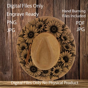 May include: A light brown hat featuring a sunflower pattern around the brim. The hat has a rounded crown and a wide brim. The image includes text that says "Digital Files Only" and "Engrave Ready".