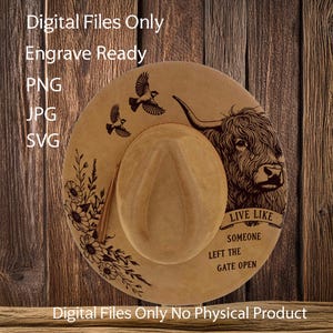 May include: A brown cowboy hat with a black and white illustration of a Highland cow, birds, and flowers. The hat has the text "LIVE LIKE SOMEONE LEFT THE GATE OPEN" on it.