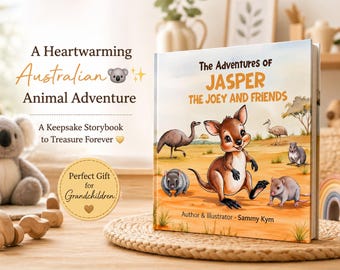 The Adventures of Jasper the Joey and Friends Children's Story Book, Personalisation available