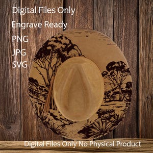May include: A tan cowboy hat with a detailed landscape design around the brim. The hat features a brown suede crown and a decorative tassel. Text on the image reads "Digital Files Only Engrave Ready PNG JPG SVG Digital Files Only No Physical Product."