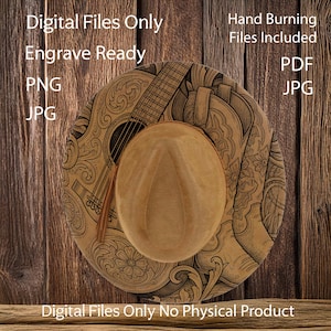 May include: A tan cowboy hat with intricate engraved designs of a guitar and boots. The hat is centered on a wooden surface. Text on the image reads "Digital Files Only Engrave Ready PNG JPG" and "Hand Burning Files Included PDF JPG".