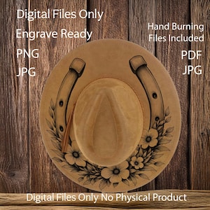 Può includere: Un cappello da cowboy beige con un design floreale e a ferro di cavallo. Il cappello presenta il testo "Digital Files Only Engrave Ready PNG JPG" e "Hand Burning Files Included PDF JPG". L'immagine include anche il testo "Digital Files Only No Physical Product".