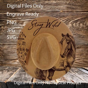 Designs de chapéus a laser – Download digital (SVG, PNG, JPG) para chapéus de aba larga e cowboy, WD3037, Stay Wild, Cavalo e Flores Silvestres