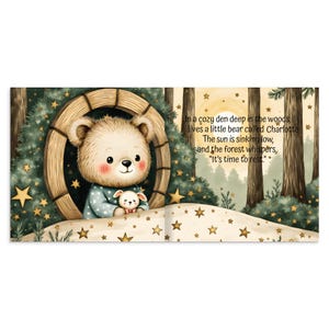 May include: A children's book illustration featuring a friendly bear in pajamas holding a small bunny. The bear is inside a wooden window frame surrounded by a forest scene with stars. Text reads: "In a cozy den deep in the woods, lives a little bear called Charlotte."