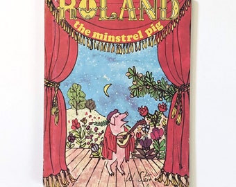 Roland the Minstrel Pig by William Steig. Vintage 1960s childrens book.