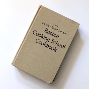 Boston Cooking School Cookbook, Fannie Merritt Farmer, 1959 mid century cookbook, vintage home cooking book