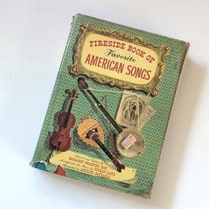 Fireside Book of Favorite American Songs. Illustrated book of folk songs, 1950s First Edition.