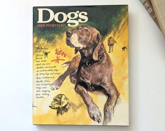 Dogs Vintage 1980s Book by Rien Poortvliet. First American