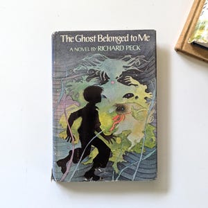The Ghost Belonged to Me. Vintage 1970s children&#39;s book by Richard Peck. First Edition.