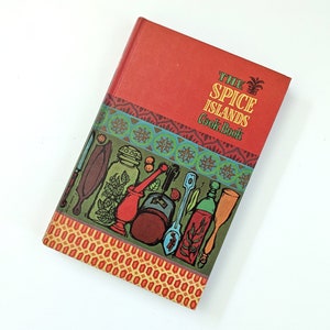 The Spice Islands Cook Book, 1961 first edition first printing, vintage mid century cookbook, illustrated hardcover
