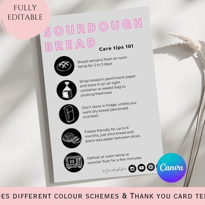 May include: A printable care tips guide for sourdough bread. The guide includes instructions for storing, freezing, and defrosting sourdough bread. The text includes the phrase "Care tips 101".