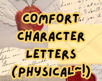 May include: A collage of vintage-style stationery featuring handwritten cursive letters on aged paper, a yellow envelope, and a white envelope sealed with a red wax heart stamp adorned with small white flowers. The text reads COMFORT CHARACTER LETTERS (PHYSICAL~!)