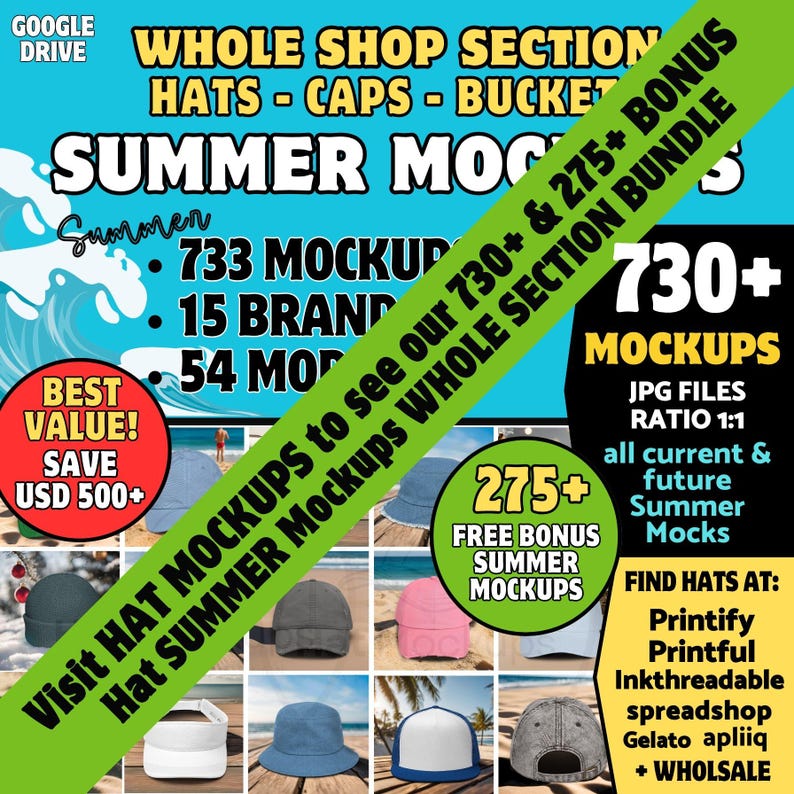 May include: A promotional image for hat mockups. The image features text such as "Summer Mockups," "730+ Mockups," and "275+ Bonus Summer Mockups." It also includes a collage of various hat styles, including caps and bucket hats, and mentions where to find the hats.