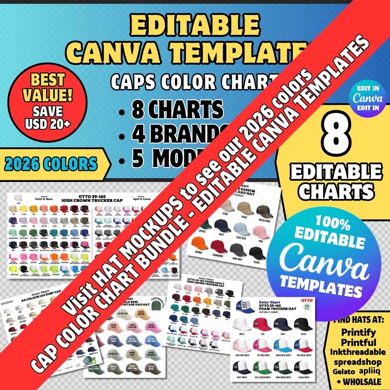 May include: A promotional image for an editable Canva template bundle. The image features text that says "Editable Canva Template" and "Caps Color Chart". It includes 8 charts, 4 brands, and 5 models. The image also includes a red banner that says "Visit Hat Mockups to see our 2026 colours Cap Color Chart Bundle - Editable Canva Templates".