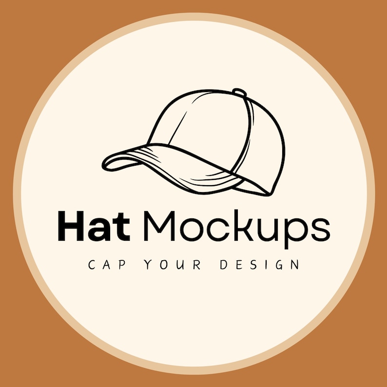 May include: A black and white line drawing of a baseball cap is centered on a cream-colored circle, with the words "Hat Mockups" in bold black font below. The text "CAP YOUR DESIGN" is below the main text.