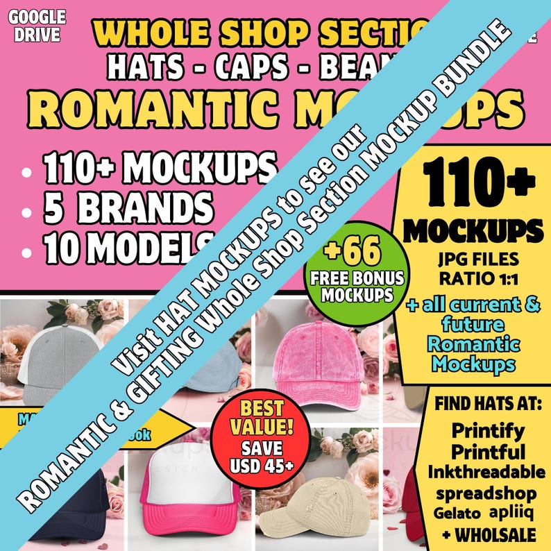 May include: Promotional image for a hat mockup bundle. The image features text including "110+ MOCKUPS", "5 BRANDS", and "10 MODELS". It also includes images of various hats and the text "ROMANTIC & GIFTING Whole Shop Section MOCKUP BUNDLE".