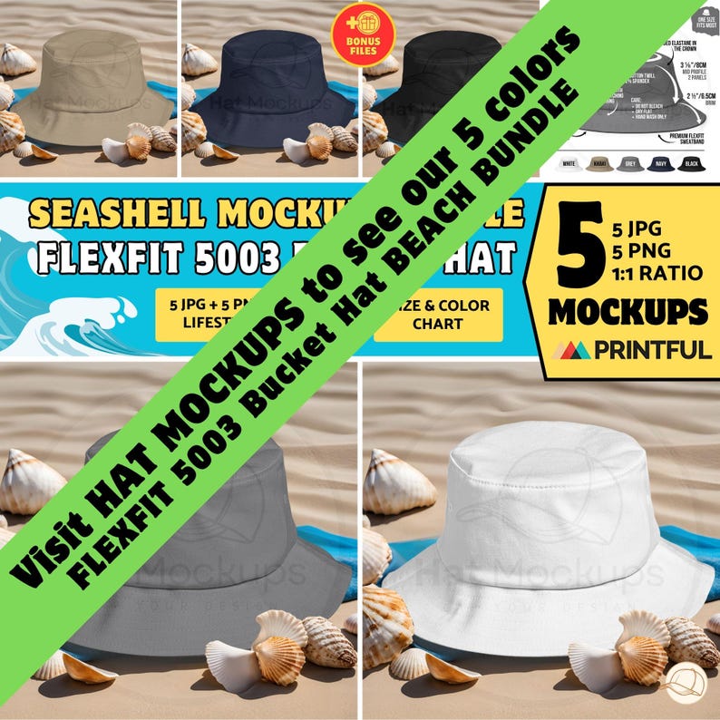May include: A product image showcasing five Flexfit 5003 bucket hats in various colors: beige, navy, black, gray, and white. The hats are displayed on a sandy beach with seashells. Text on the image includes "Seashell Mockups", "5 JPG + 5 PNG", and "Printful".
