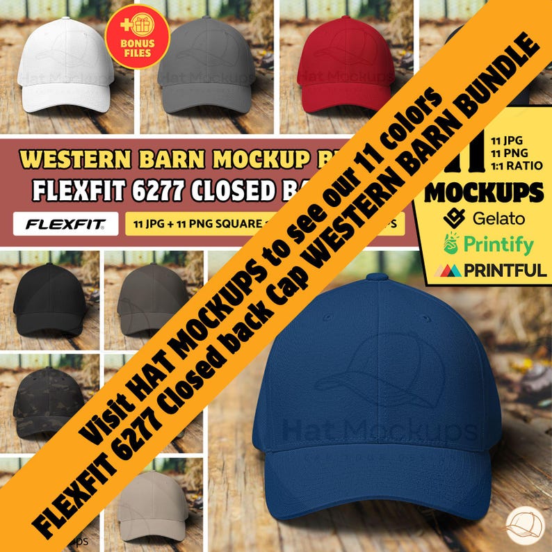 May include: A mockup image showcasing a Flexfit 6277 closed-back cap in various colors, including white, gray, red, black, and navy blue. The image includes text that reads "Western Barn Mockup" and "Hat Mockups".