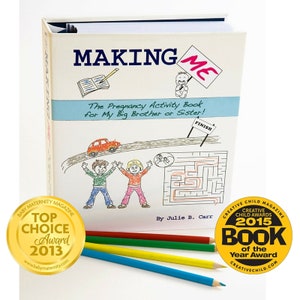 Making Me: The Pregnancy Activity Book for My Big Brother or Sister (sibling big brother big sister gift)