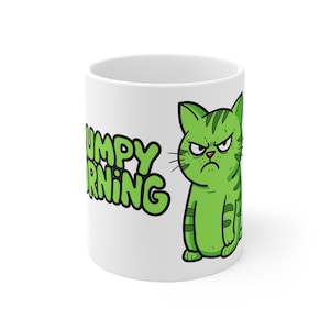 Grumpy Morning Cat Mug | Green Grumpy Kitty, Funny Coffee Cup