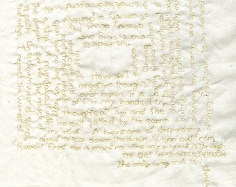Der einzige Ausweg führt durch. Original genähtes Gedicht von Vivienne Strauss.