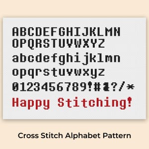 May include: A cross-stitch alphabet pattern featuring uppercase and lowercase letters, numbers, and symbols in a pixelated font. The words "Happy Stitching!" are in red. The background is white.